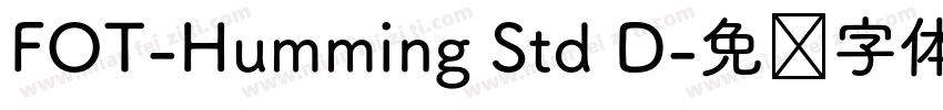FOT-Humming Std D字体转换